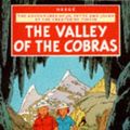 Cover Art for 9780749703851, The Valley of the Cobras by Herge