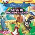 Cover Art for 9789352751150, Geronimo Stilton Classic Tales: Alice In Wonderland by Geronimo Stilton