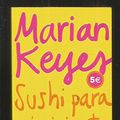 Cover Art for 9788497597104, SUSHI PARA PRINCIPIANTES by Marian Keyes