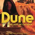 Cover Art for 9781761042225, Dune: The Lady of Caladan by Brian Herbert, Kevin J. Anderson