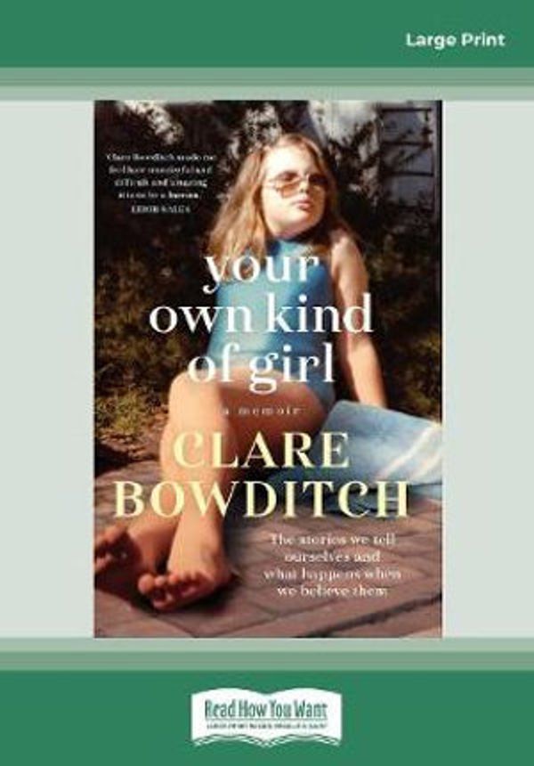 Cover Art for 9780369328038, Your Own Kind of Girl by Clare Bowditch