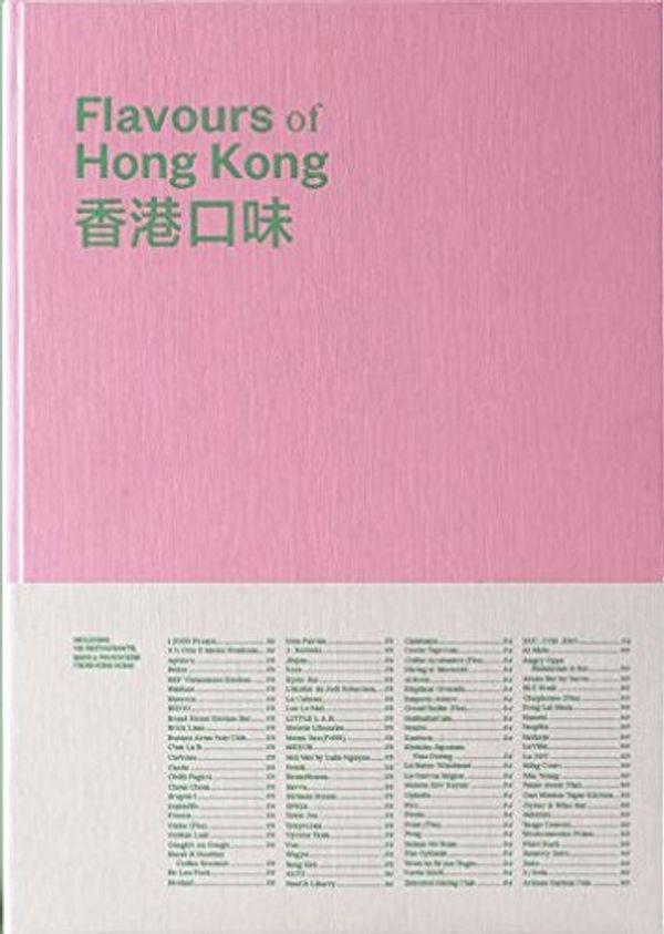 Cover Art for 9780648167723, Flavours of Hong Kong130 restaurants, bars and cafes with their sign... by Mr Smudge Publishing