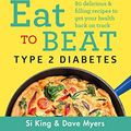 Cover Art for B081TYJVC7, The Hairy Bikers Eat to Beat Type 2 Diabetes by Hairy Bikers