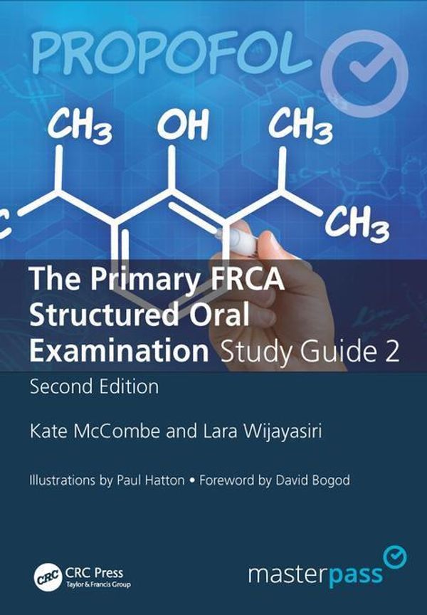 Cover Art for 9781498783538, The Primary FRCA Structured Oral Exam Guide 2, Second Edition by McCombe, Kate