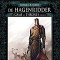 Cover Art for 9789460783050, De Hagenridder - a Game of Thrones prequel by George R. r. Martin
