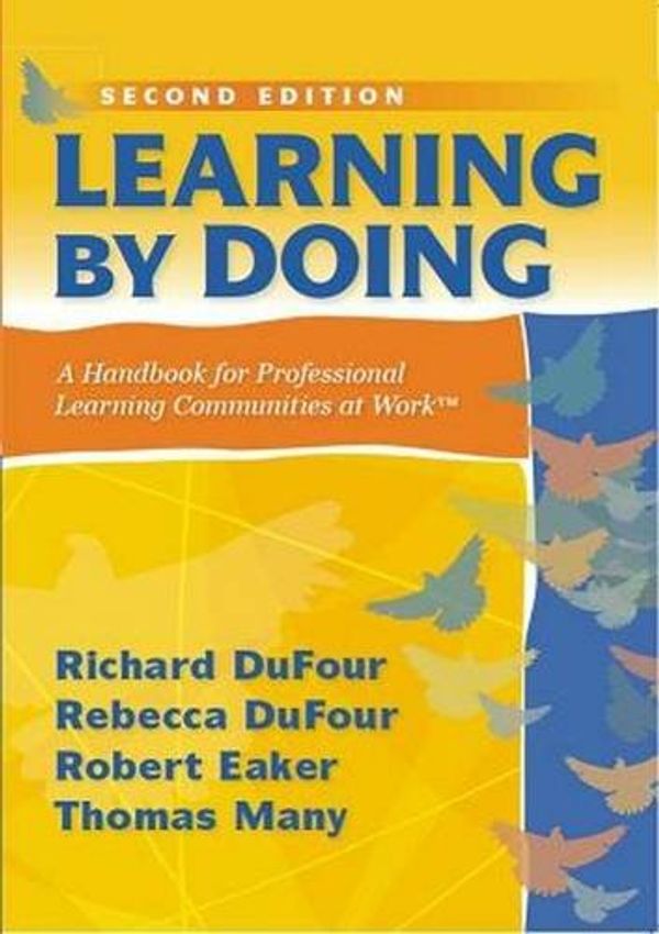 Cover Art for 9781742397177, Learning by Doing by Richard Dufour, Rebecca DuFour, Robert Eaker