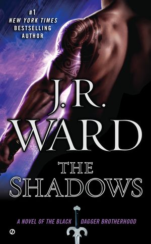 Cover Art for 9780451417084, The Shadows by J.R. Ward