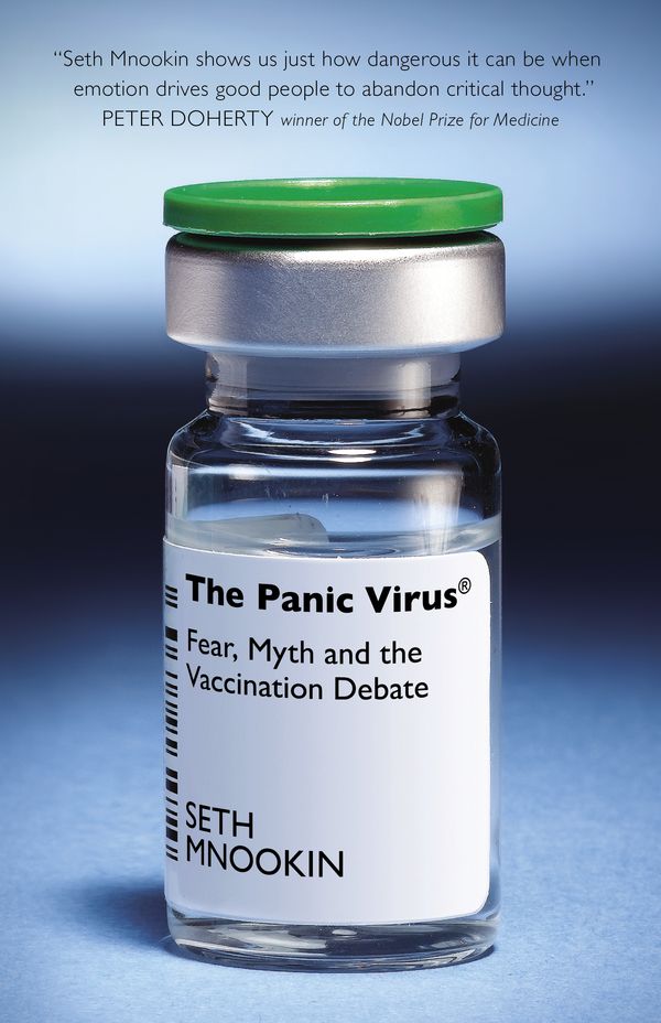 Cover Art for 9781921870118, The Panic Virus: Fear, Myth and the Vaccination Debate by Seth Mnookin
