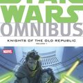 Cover Art for 9781302453640, Star Wars Omnibus Knights of the Old Republic Vol. 1 by John Jackson Miller