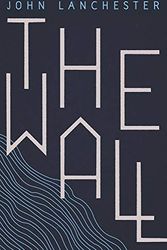 Cover Art for 9780571357512, The Wall by John Lanchester