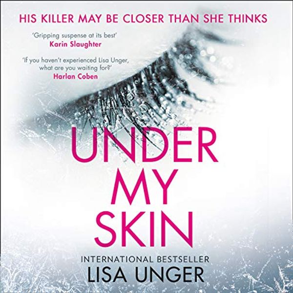 Cover Art for B07G8G3M8M, Under My Skin by Lisa Unger