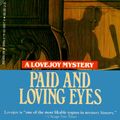 Cover Art for 9780140235579, Paid and Loving Eyes by Jonathan Gash