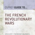 Cover Art for 9781472809933, The French Revolutionary Wars by Gregory Fremont-Barnes
