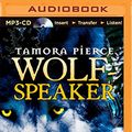 Cover Art for 9781501236532, Wolf-Speaker (Immortals) by Tamora Pierce