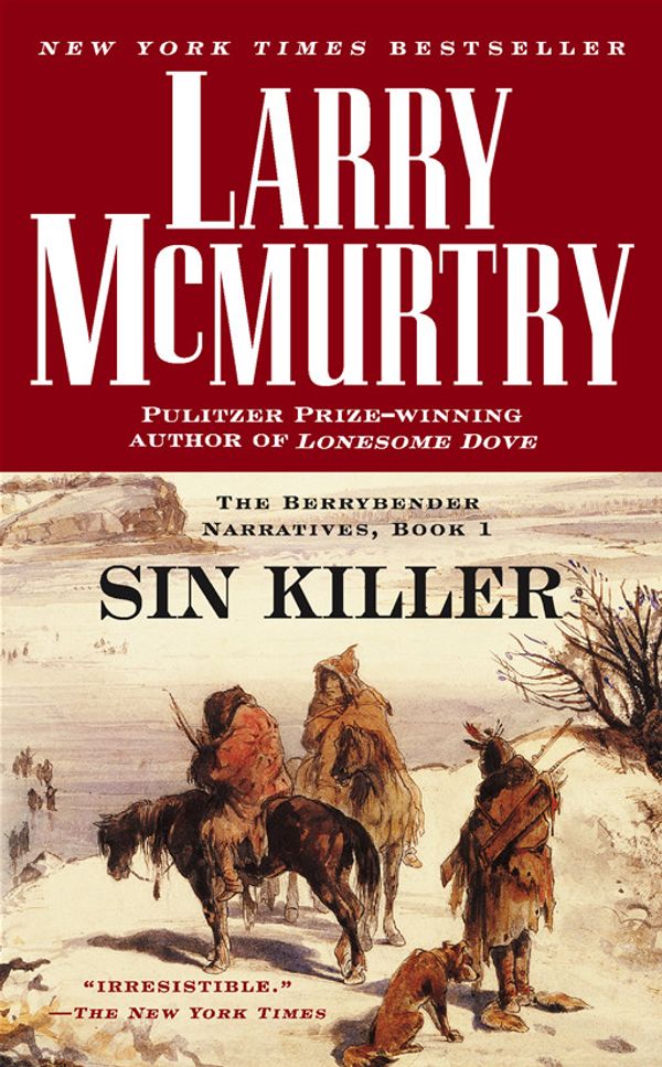 Cover Art for 9781439127056, Sin Killer by Larry McMurtry