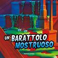 Cover Art for 9788804659730, Un barattolo mostruoso. Piccoli brividi by Robert L. Stine