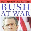 Cover Art for B00GGVY0PS, [Bush at War] [By: Woodward, Bob] [July, 2003] by Bob Woodward