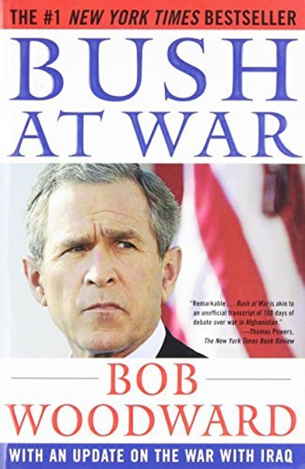 Cover Art for B00GGVY0PS, [Bush at War] [By: Woodward, Bob] [July, 2003] by Bob Woodward