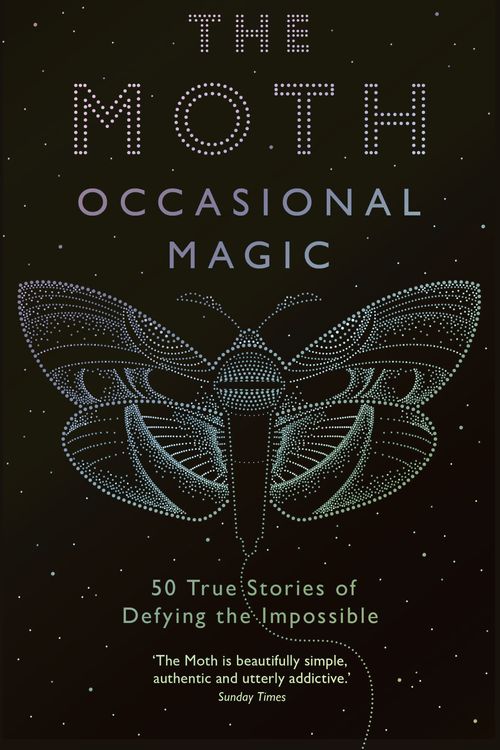 Cover Art for 9781781256664, The Moth Presents: Occasional Magic by The Moth,  Catherine Burns