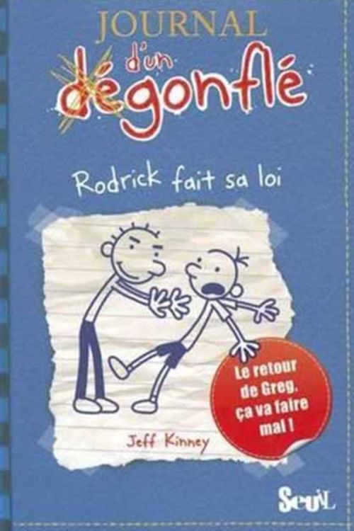 Cover Art for 9782020988186, Journal D'Un Degonfle T2. Rodrick Fait Sa Loi by Jeff Kinney