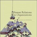 Cover Art for 9780072436457, Human Relations in Organizations: Applications and Skill Building by Robert N. Lussier