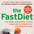 Cover Art for 9781476734965, The FastDiet - Revised & Updated by Michael Mosley