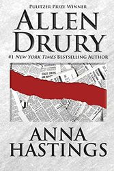 Cover Art for 9781614753261, Anna Hastings by Allen Drury