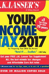 Cover Art for 9781119248200, J.K. Lasser's Your Income Tax 2017: For Preparing Your 2016 Tax Return by J. K. Lasser Institute