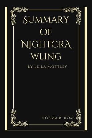 Cover Art for 9798833284469, Summary of NightCrawling by Leila Mottley: A novel by Leila Mottley by B . rose, Norma