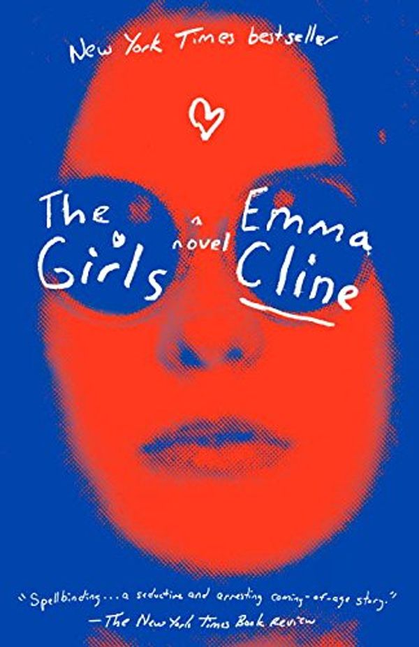 Cover Art for 9780399591747, The Girls: A Novel by Emma Cline