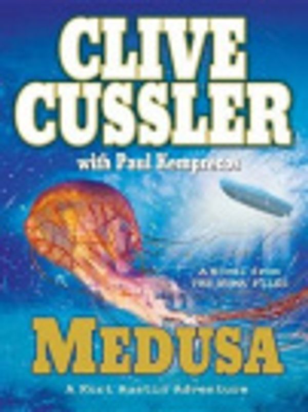 Cover Art for 9781101054970, Medusa by Clive Cussler
