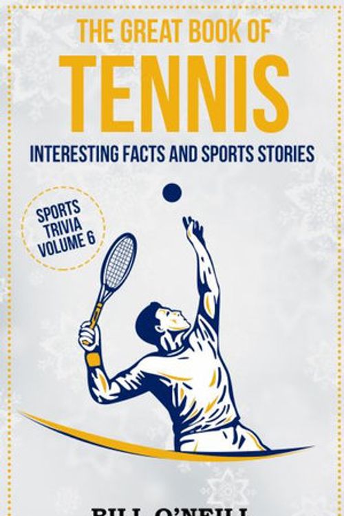 Cover Art for 9781648450228, The Great Book of Tennis by Bill O'Neill