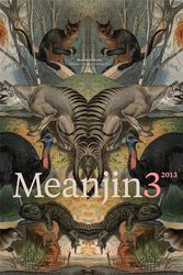 Cover Art for 9780522861952, Meanjin Vol. 72, No. 3 by Meanjin Quarterly