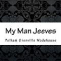 Cover Art for 9781976128929, My Man Jeeves by P G Wodehouse