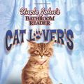 Cover Art for 9781592236879, Uncle John’s Bathroom Reader Cat Lover’s Companion by the Bathroom Readers' Institute