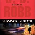 Cover Art for 9780786275106, Survivor in Death by J D Robb