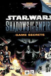 Cover Art for 9780761509370, Star Wars: Shadows of the Empire -- Game Secrets by Bart G. Farkas