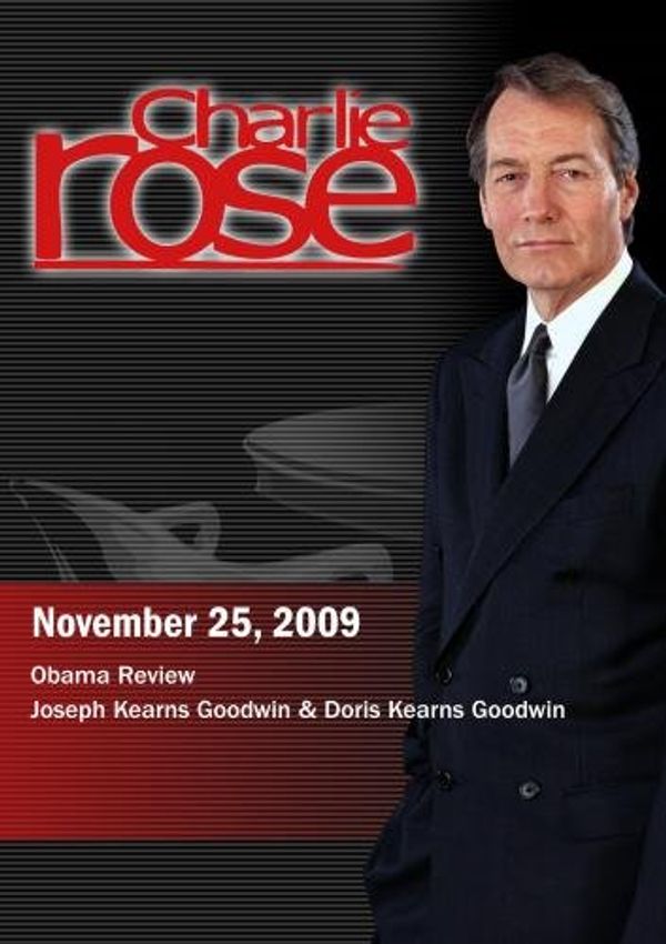 Cover Art for 0885444108921, Charlie Rose  Obama Review / Joseph Kearns Goodwin & Doris Kearns Goodwin (November 25, 2009) by 