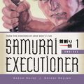 Cover Art for 9781616553197, Samurai Executioner Omnibus Volume 1 by Kazuo Koike