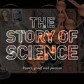 Cover Art for 9781845335809, The Story of Science: Power, Proof and Passion by Michael Mosley