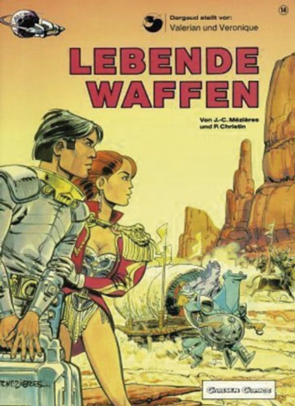 Cover Art for 9783551018847, Lebende Waffen by Jean-Claude Mezieres, Pierre Christin