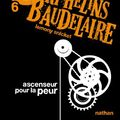 Cover Art for 9782092524862, Les Desastreuses Aventures DES Orphelins Baudelaire: Vol. 6/Ascenseur Pour LA Peur by Lemony Snicket