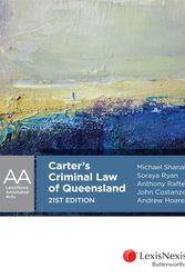 Cover Art for 9780409343663, Carter's Criminal Law of Queensland, 21st edition by Ryan Shanahan