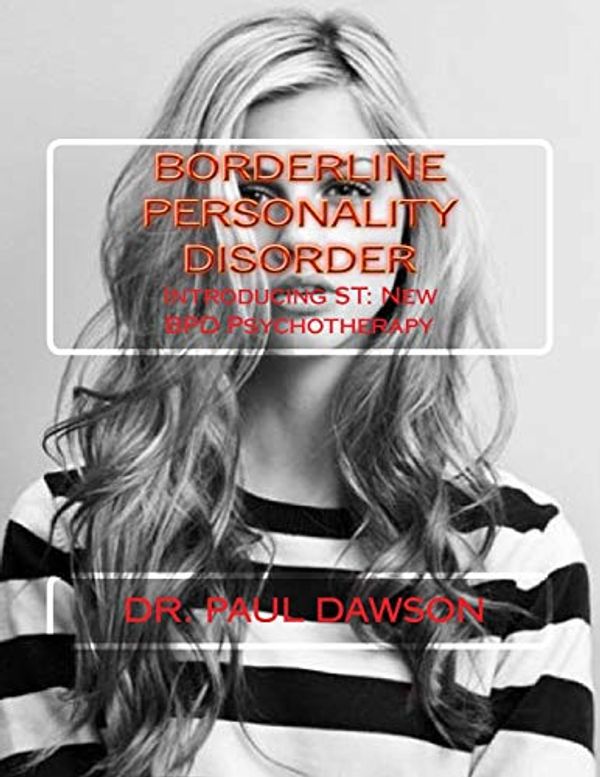 Cover Art for 9781482092479, Borderline Personality Disorder by Dr Paul Dawson