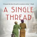 Cover Art for 9780525558262, A Single Thread by Tracy Chevalier