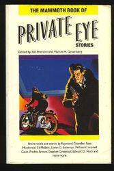 Cover Art for 9780881844306, The Mammoth Book of Private Eye Stories by Bill Pronzini