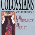 Cover Art for 9780891074885, Comt-Ptw Colossians & Philemon by R. Kent Hughes