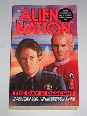 Cover Art for 9780671735999, DAY OF DESCENT (ALIEN NATION 1) by Reeves-Stevens, Judith, Reeves-Stevens, Garfield