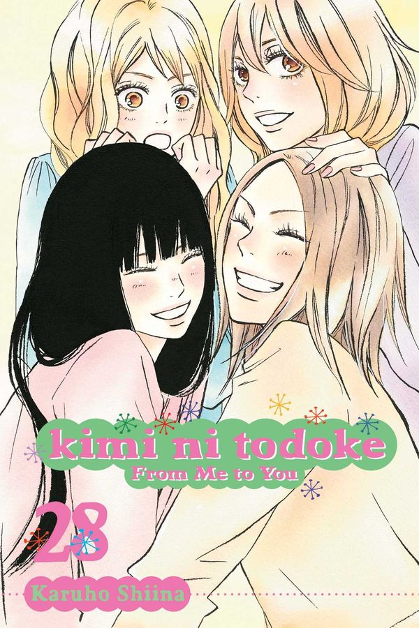 Cover Art for 9781421596907, Kimi Ni Todoke: From Me to You, Vol. 28 by Karuho Shiina