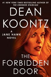 Cover Art for 9780525483700, The Forbidden Door: A Jane Hawk Novel by Dean Koontz